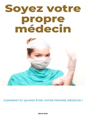 cover image of Soyez votre propre médecin